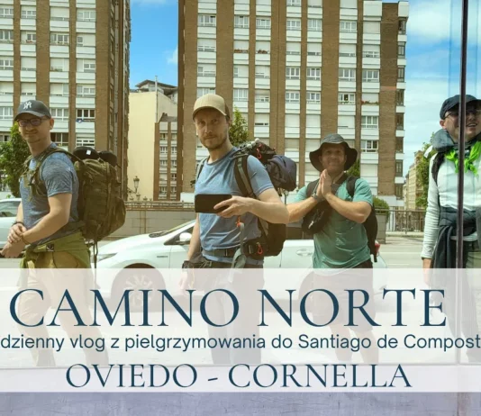 Oviedo – Cornella #1 #CaminoNorte 2025 I #Vlog Pielgrzyma I 2025