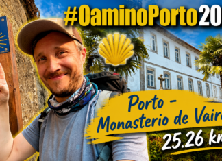 Porto – Monasterio de Vairo #CaminoPorto #1 – #Vlog Pielgrzyma 2026
