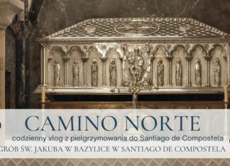 Grób św. Jakuba w Bazylice w Santiago de Compostela #CaminoNorte 2025 I #Vlog Pielgrzyma I 2025